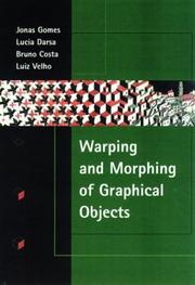 Cover of: Warping and morphing of graphical objects