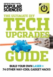 Cover of: The Ultimate Diy Tech Upgrades Guide by 