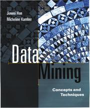 Cover of: Data Mining: Concepts and Techniques (The Morgan Kaufmann Series in Data Management Systems)