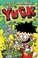 Cover of: Yucks Slime Monster And Yucks Gross Party