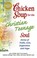 Cover of: Chicken Soup For The Christian Teenage Soul Stories Of Faith Love Inspiration And Hope
