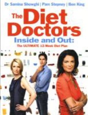 Cover of: The Diet Doctors Inside And Out The 12week Plan To Make You Slim For Life