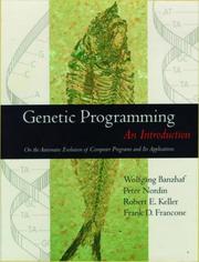 Cover of: Genetic Programming : An Introduction  by Wolfgang Banzhaf, Peter Nordin, Robert E. Keller, Frank D. Francone