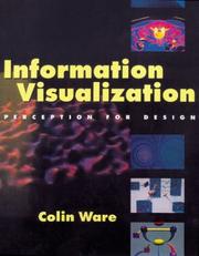 Cover of: Information visualization: perception for design