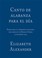 Cover of: Canto De Alabanza Para El Da Poema Para La Ceremonia Inaugural Del Mandato De Barack Obama 20 De Enero 2009