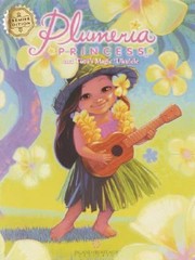 Cover of: Plumeria Princess And Tts Magic Ukulele