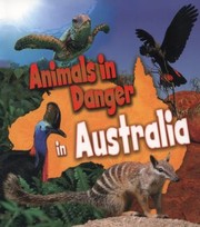 Cover of: Animals In Danger In Australia by 