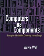 Cover of: Computers as Components by Wayne Wolf