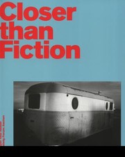 Cover of: Closer Than Fiction Amerikanische Bildwelten Um 1970 American Visual Worlds Around 1970