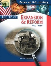 Cover of: Focus On Us History The Era Of Expansion And Reform