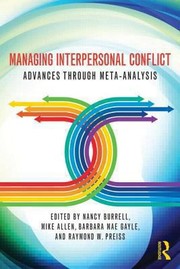 Cover of: Managing Interpersonal Conflict Advances Through Metaanalysis