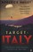 Cover of: Target Italy The Secret War Against Mussolini 19401943