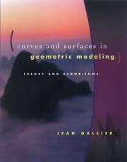 Cover of: Curves and surfaces in geometric modeling: theory and algorithms