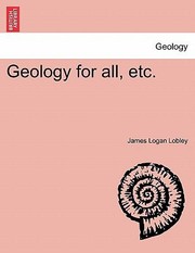 Cover of: Geology for All Etc by 