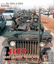 Cover of: La Jeep Dans Larmee Francaise De Lalgerie A Nos Jours