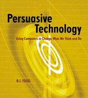 Cover of: Persuasive Technology by B.J. Fogg