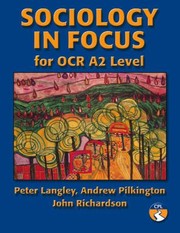Cover of: Sociology In Focus For Ocr A2 Level