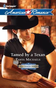 Cover of: Tamed By A Texan by 