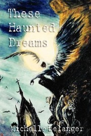 Cover of: These Haunted Dreams by 
