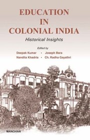 Cover of: Education In Colonial India Historical Insights