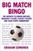 Cover of: Big Match Bingo