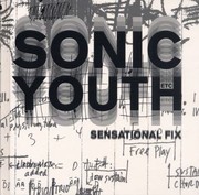 Cover of: Sonic Youth Etc Sensational Fix
