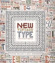 Cover of: New Vintage Type Classic Fonts For The Digital Age