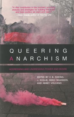 Queering Anarchism by 