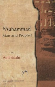 Cover of: Muhammad Man And Prophet A Complete Study Of The Life Of The Prophet Of Islam by 