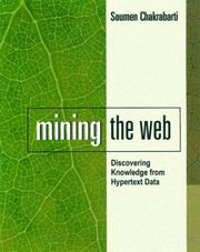 Cover of: Mining the Web by Soumen Chakrabarti