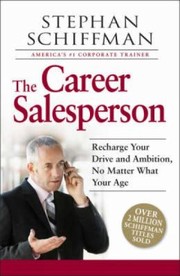 Cover of: The Career Salesperson Recharge Your Drive And Ambition No Matter What Your Age