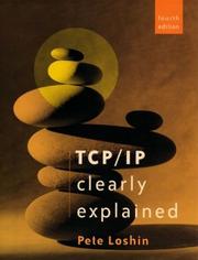 Cover of: TCP/IP clearly explained by Peter Loshin