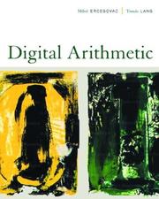 Cover of: Digital Arithmetic (The Morgan Kaufmann Series in Computer Architecture and Design) by Milo  D. Ercegovac, Tomás Lang
