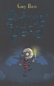 Cover of: The Ghost of Grotteskew
            
                Stitch Head by 