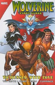 Cover of: Wolverine First Class