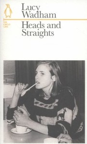 Cover of: Heads And Straights The Circle Line