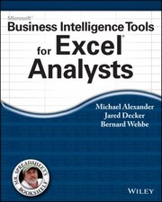 Cover of: Microsoft Business Intelligence Tools for Excel Analysts by 