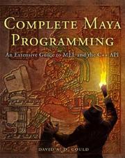 Cover of: Complete Maya Programming by David Gould