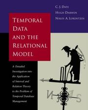 Cover of: Temporal data and the relational model by C. J. Date