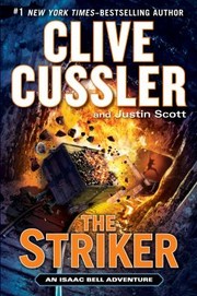 The Striker by Clive Cussler, Justin Scott