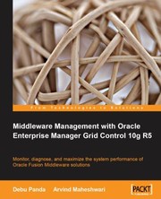 Cover of: Middleware Management With Oracle Enterprise Manager Grid Control 10g R5