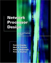 Cover of: Network Processor Design by Mark A. Franklin, Patrick Crowley, Haldun Hadimioglu, Peter Z. Onufryk
