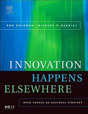 Cover of: Innovation happens elsewhere by Ron Goldman