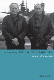 Cover of: The Cinema Of The Dardenne Brothers Responsible Realism