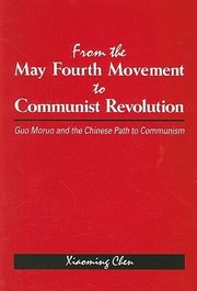 Cover of: From the May Fourth Movement to Communist Revolution
            
                SUNY Series in Chinese Philosophy and Culture Paperback