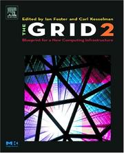 Cover of: The grid: blueprint for a new computing infrastructure