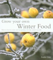 Cover of: Grow Your Own Winter Food by 