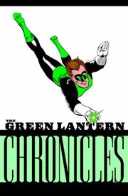 Cover of: The Green Lantern Chronicles by 