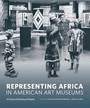Cover of: Representing Africa In American Art Museums A Century Of Collecting And Display