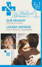 The Gift of a Child by Sue MacKay
